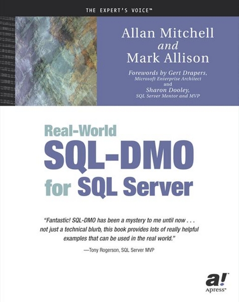 Real-World SQL-DMO for SQL Server -  Mark Allison,  Allan Mitchell