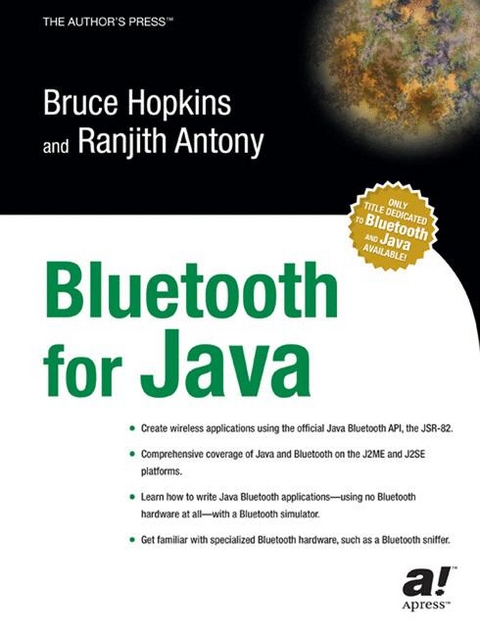 Bluetooth For Java -  Ranjith Antony,  Bruce Hopkins