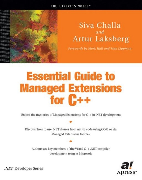 Essential Guide to Managed Extensions for C++ -  Siva Challa,  Artur Laksberg