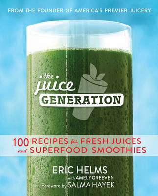 The Juice Generation - Eric Helms