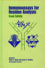 Immunoassays for Residue Analysis: Food Safety - 