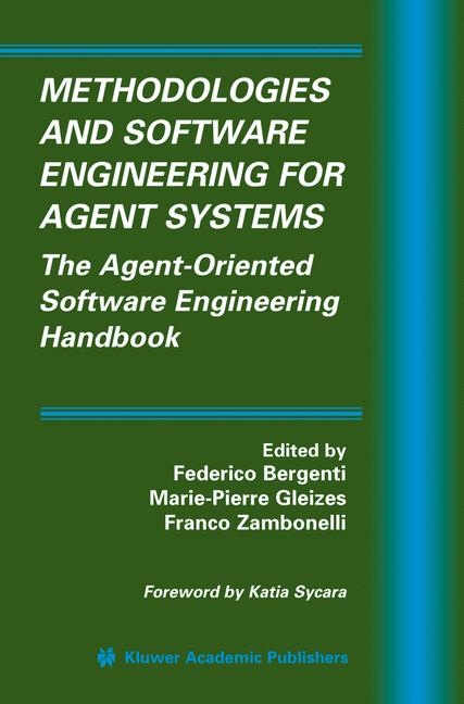 Methodologies and Software Engineering for Agent Systems - 