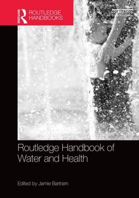 Routledge Handbook of Water and Health - 