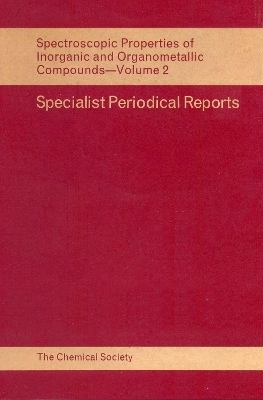 Spectroscopic Properties of Inorganic and Organometallic Compounds - 