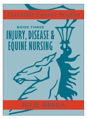 Essential Equine Studies: Book Three - Julie Brega