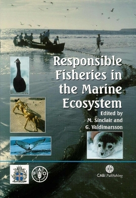 Responsible Fisheries in the Marine Ecosystem - Michael Sinclair, Grimus Valdimarsson