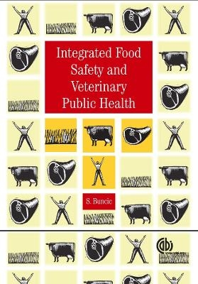 Integrated Food Safety and Veterinary Public Health - Sava Buncic