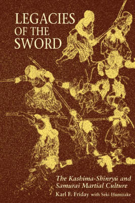 Legacies of the Sword - Karl F. Friday, Seki Humitake