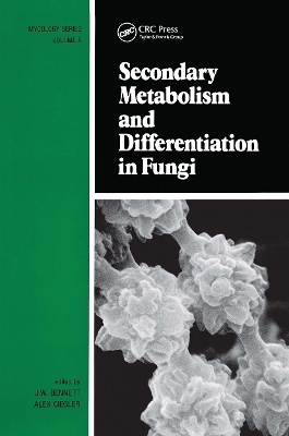 Secondary Metabolism and Differentiation in Fungi -  Bennett