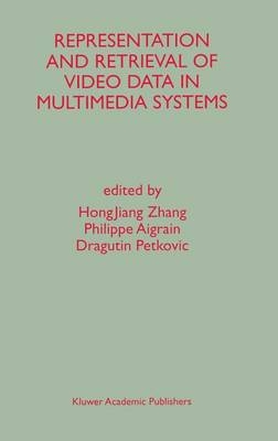 Representation and Retrieval of Video Data in Multimedia Systems - 