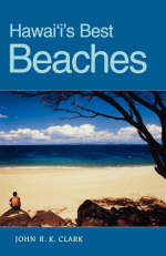 Hawaii's Best Beaches - John R. K. Clark