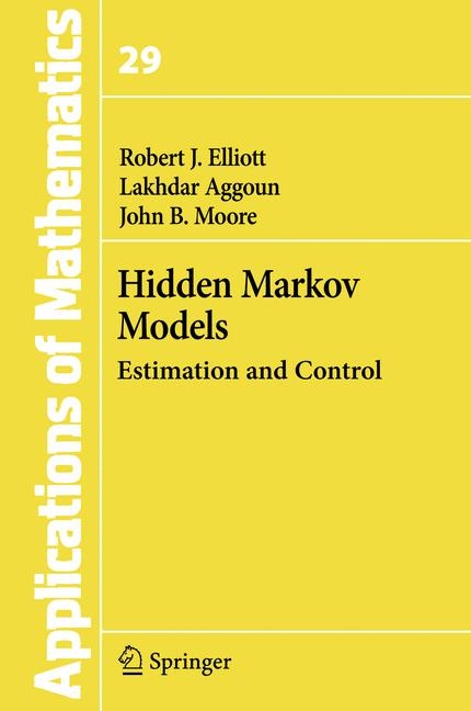 Hidden Markov Models -  Lakhdar Aggoun,  Robert J Elliott,  John B. Moore