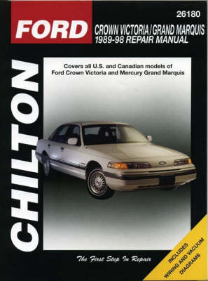 Ford Crown Victoria/Grand Marquis 1989-1998 -  Chilton, Eric Michael Mihalyi,  The Nichols/Chilton