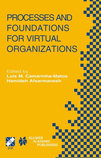 Processes and Foundations for Virtual Organizations - 