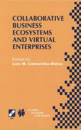 Collaborative Business Ecosystems and Virtual Enterprises - 