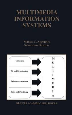 Multimedia Information Systems -  Marios C. Angelides,  Schahram Dustdar