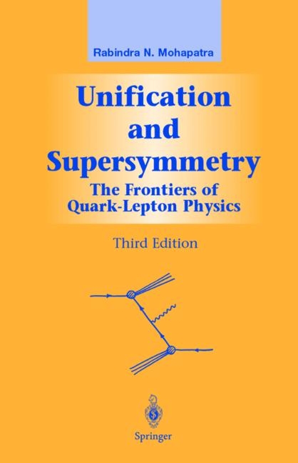 Unification and Supersymmetry -  Rabindra N. Mohapatra