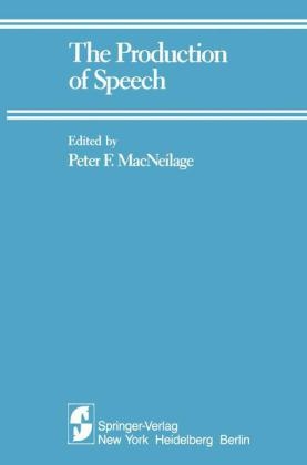 The Production of Speech - 