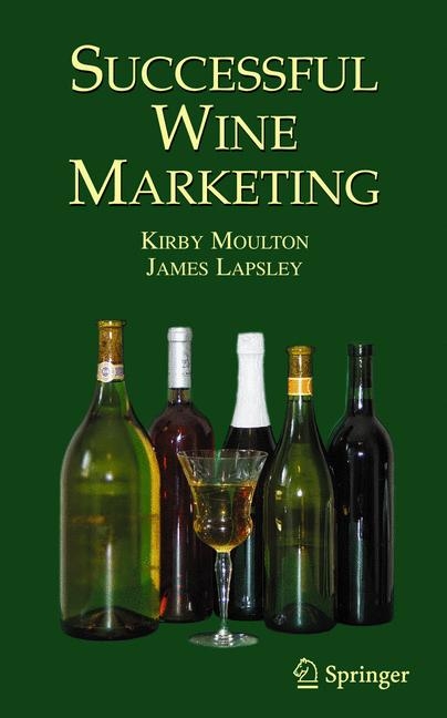 Successful Wine Marketing -  James Lapsley,  Kirby Moulton