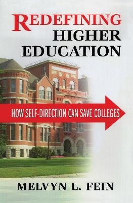 Redefining Higher Education - Melvyn L. Fein