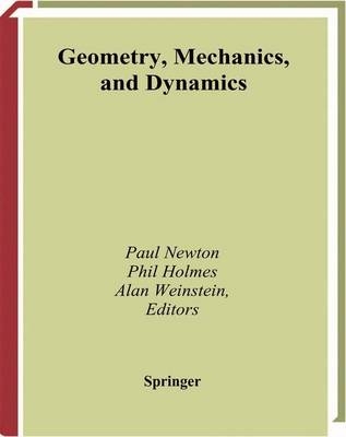 Geometry, Mechanics, and Dynamics - 