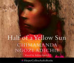 Half of a Yellow Sun - Chimamanda Ngozi Adichie