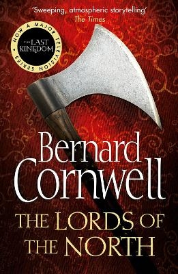 The Lords of the North - Bernard Cornwell