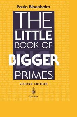 Little Book of Bigger Primes -  Paulo Ribenboim