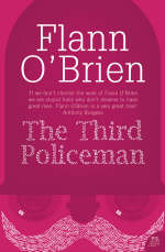 The Third Policeman - Flann O’Brien