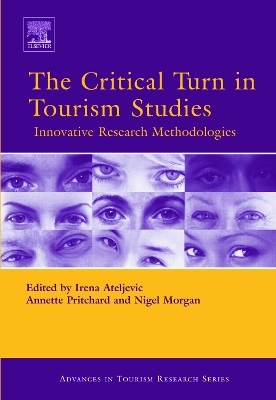 The Critical Turn in Tourism Studies - 