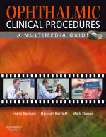 Ophthalmic Clinical Procedures - Frank Eperjesi, Hannah E. Bartlett, Mark C. M. Dunne