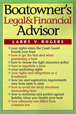 Boatowner's Legal and Finance Guide - Larry V Rogers