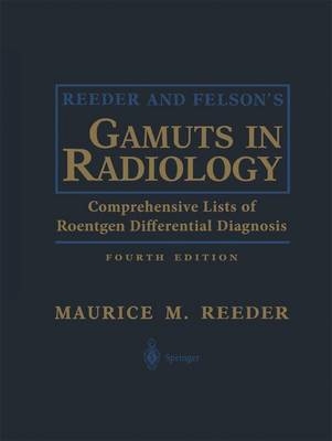 Reeder and Felson's Gamuts in Radiology - 