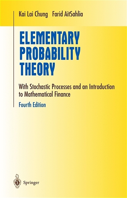 Elementary Probability Theory -  Farid AitSahlia,  Kai Lai Chung