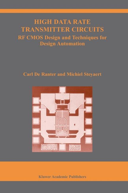 High Data Rate Transmitter Circuits -  C.J. de Ranter,  Michiel Steyaert