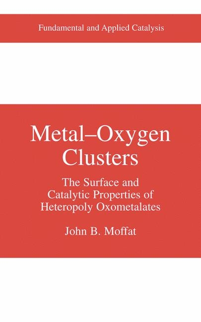 Metal-Oxygen Clusters -  John B. Moffat