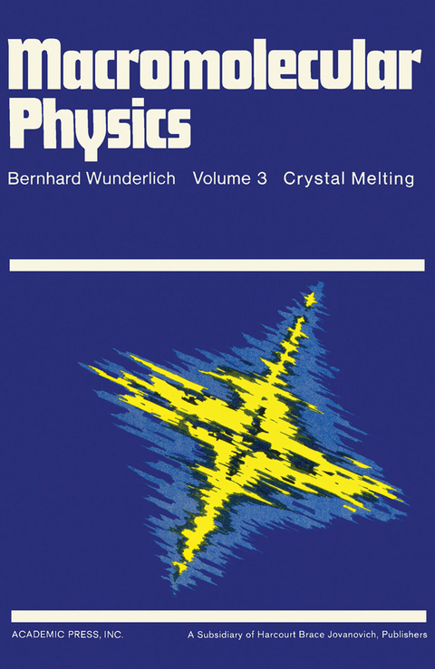 Macromolecular Physics -  Bernhard Wunderlich