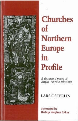 Churches of Northern Europe in Profile - Lars Osterlin