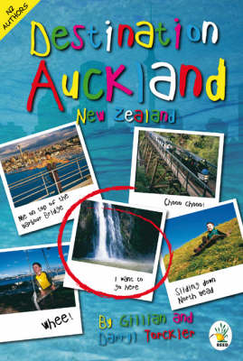 Destination Auckland New Zealand - Darryl Torckler, Gillian Torckler