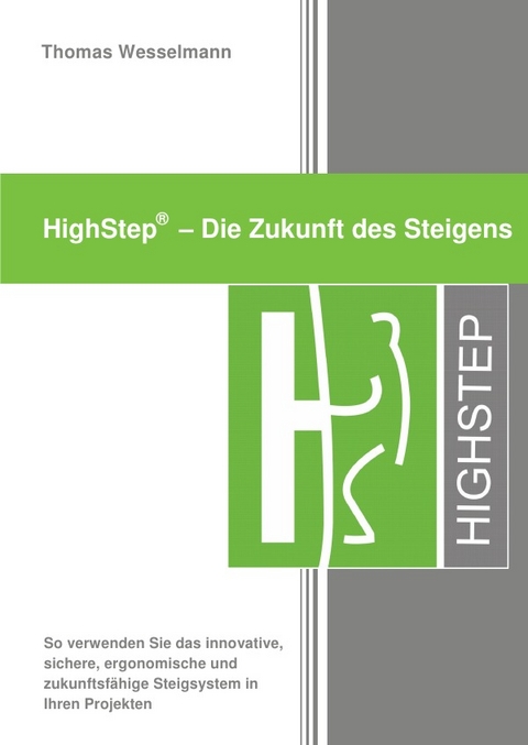 HighStep - Die Zukunft des Steigens - Thomas Wesselmann