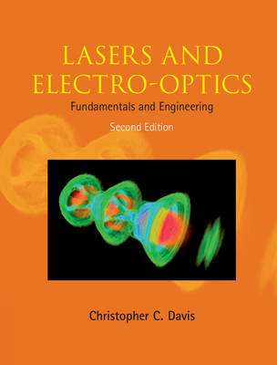 Lasers and Electro-optics - Christopher C. Davis