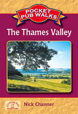 Pocket Pub Walks Thames Valley - Nick Channer