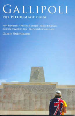 Gallipoli - Garrie Hutchinson