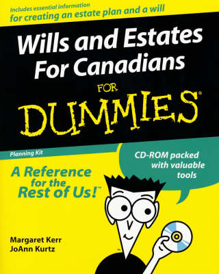 Wills and Estates for Canadians for Dummies - Professor Margaret Kerr, Joann Kurtz,  Kerr