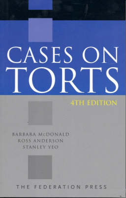 Cases on Torts - Jane Swanton, Barbara McDonald, Ross Anderson, Stanley Yeo