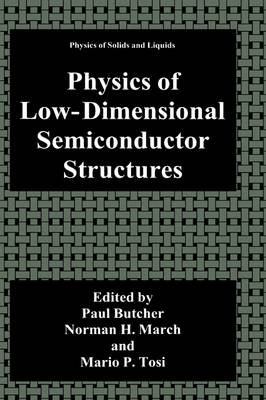 Physics of Low-Dimensional Semiconductor Structures - 