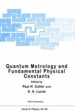 Quantum Metrology and Fundamental Physical Constants -  Paul H. Cutler,  A.A. Lucas,  A. North