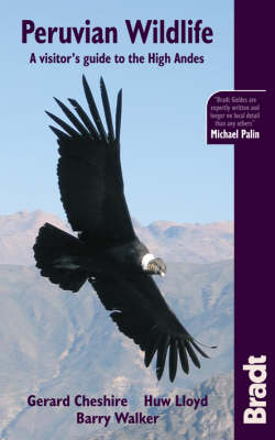 Peruvian Wildlife - Gerard Cheshire, Barry Walker, Huw Lloyd