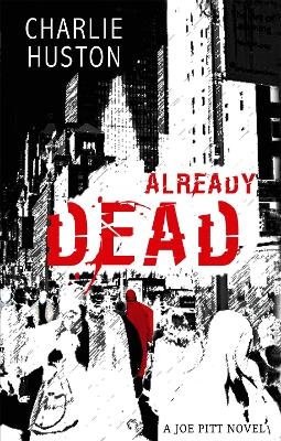 Already Dead - Charlie Huston