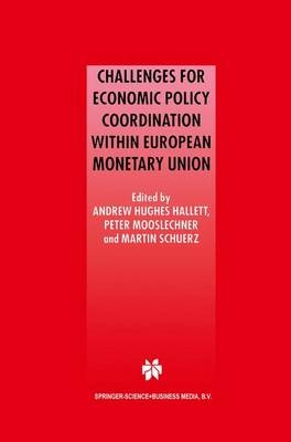 Challenges for Economic Policy Coordination within European Monetary Union - 